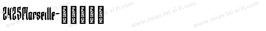 2425Marseille字体转换