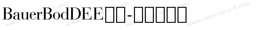BauerBodDEE字体字体转换