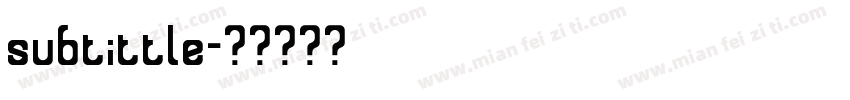 subtittle字体转换