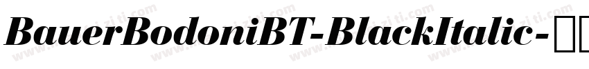 BauerBodoniBT-BlackItalic字体转换