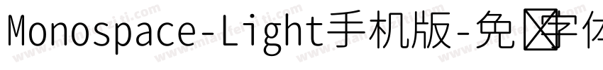 Monospace-Light手机版字体转换