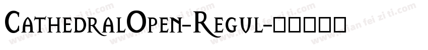 CathedralOpen-Regul字体转换