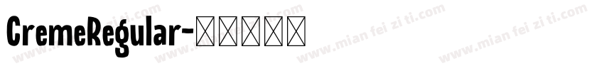 CremeRegular字体转换