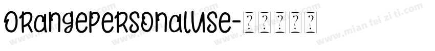 OrangePersonalUse字体转换