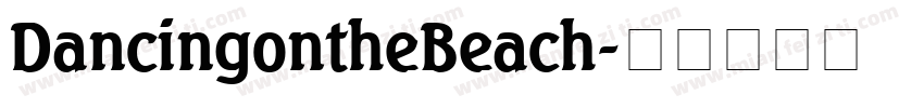 DancingontheBeach字体转换