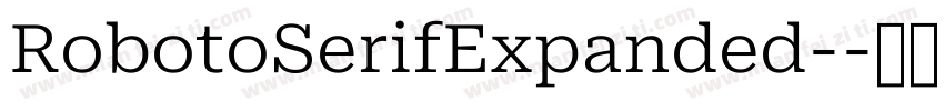 RobotoSerifExpanded-字体转换