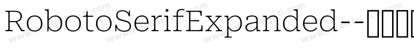 RobotoSerifExpanded-字体转换