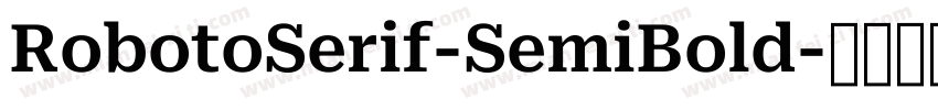 RobotoSerif-SemiBold字体转换