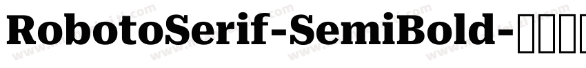 RobotoSerif-SemiBold字体转换