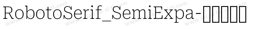 RobotoSerif_SemiExpa字体转换