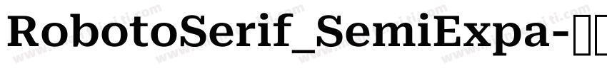 RobotoSerif_SemiExpa字体转换