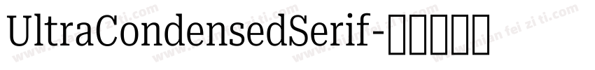 UltraCondensedSerif字体转换