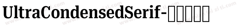 UltraCondensedSerif字体转换