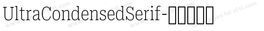 UltraCondensedSerif字体转换