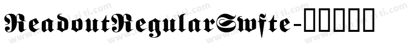 ReadoutRegularSwfte字体转换