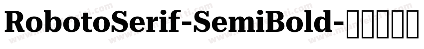 RobotoSerif-SemiBold字体转换