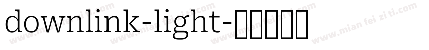 downlink-light字体转换