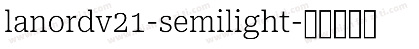 lanordv21-semilight字体转换