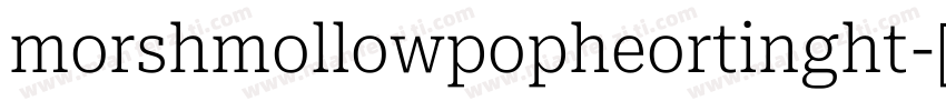 morshmollowpopheortinght字体转换