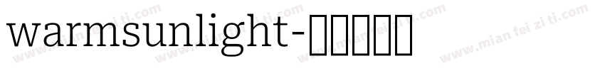 warmsunlight字体转换
