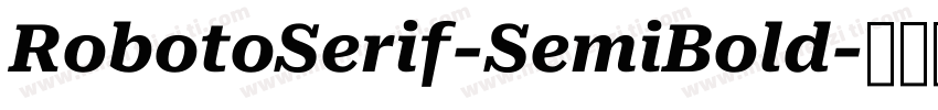 RobotoSerif-SemiBold字体转换