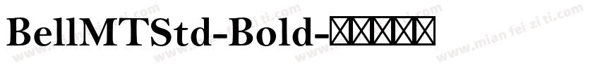 BellMTStd-Bold字体转换