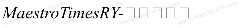 MaestroTimesRY字体转换