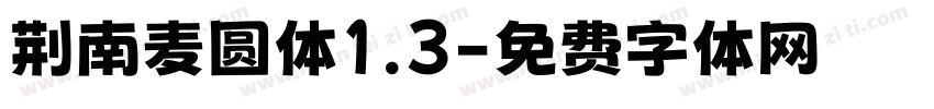 荆南麦圆体1.3字体转换