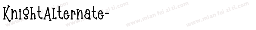 KnightAlternate字体转换