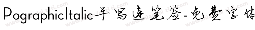 PographicItalic手写连笔签字体转换