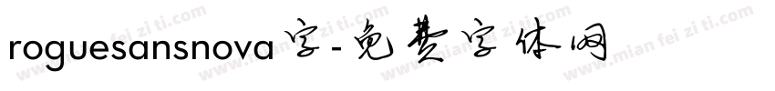 roguesansnova字字体转换