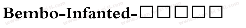 Bembo-Infanted字体转换
