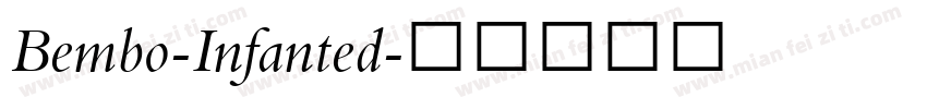 Bembo-Infanted字体转换