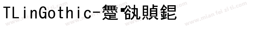 TLinGothic字体转换