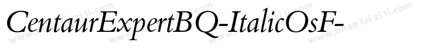 CentaurExpertBQ-ItalicOsF字体转换