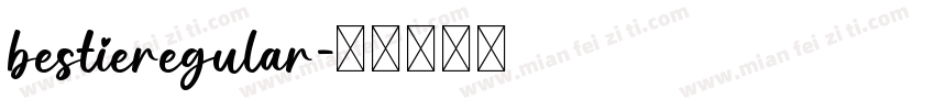 bestieregular字体转换