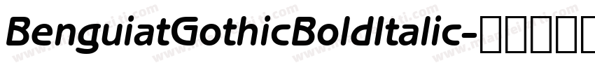 BenguiatGothicBoldItalic字体转换