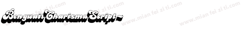 BenguaitCharismaScript字体转换