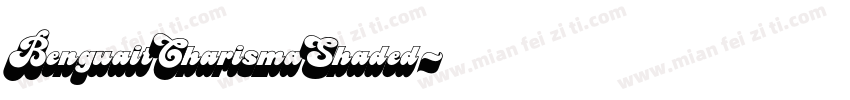 BenguaitCharismaShaded字体转换