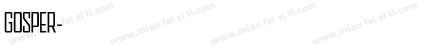 GOSPER字体转换