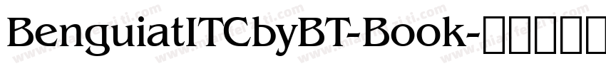 BenguiatITCbyBT-Book字体转换