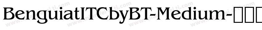 BenguiatITCbyBT-Medium字体转换