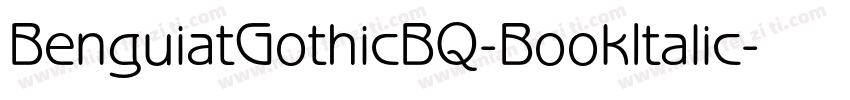 BenguiatGothicBQ-BookItalic字体转换