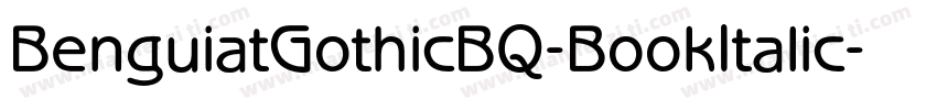 BenguiatGothicBQ-BookItalic字体转换