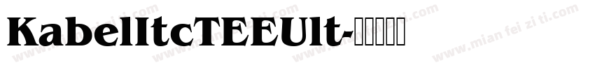 KabelItcTEEUlt字体转换
