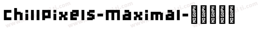 ChillPixels-Maximal字体转换