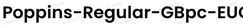 Poppins-Regular-GBpc-EUC-H字体转换