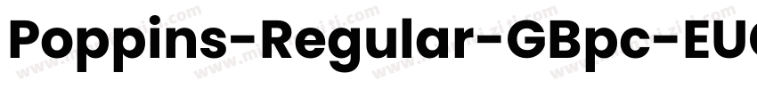 Poppins-Regular-GBpc-EUC-H字体转换