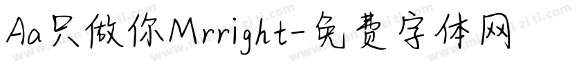 Aa只做你Mrright字体转换
