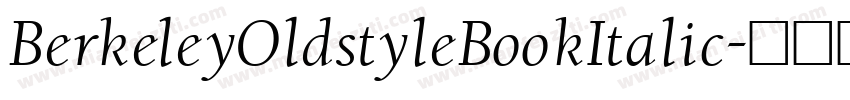 BerkeleyOldstyleBookItalic字体转换